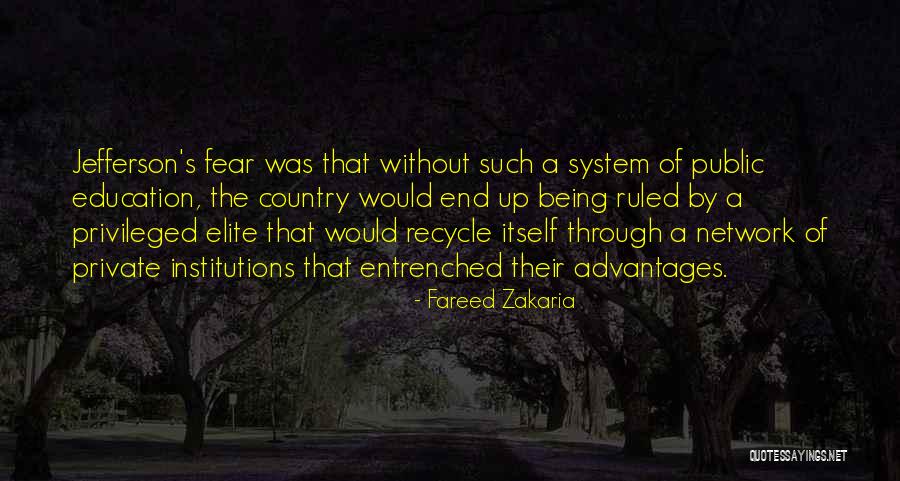 Co Education Advantages Quotes By Fareed Zakaria