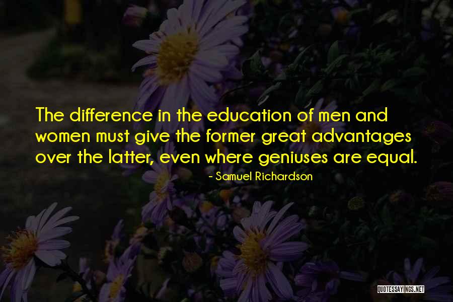 Co Education Advantages Quotes By Samuel Richardson