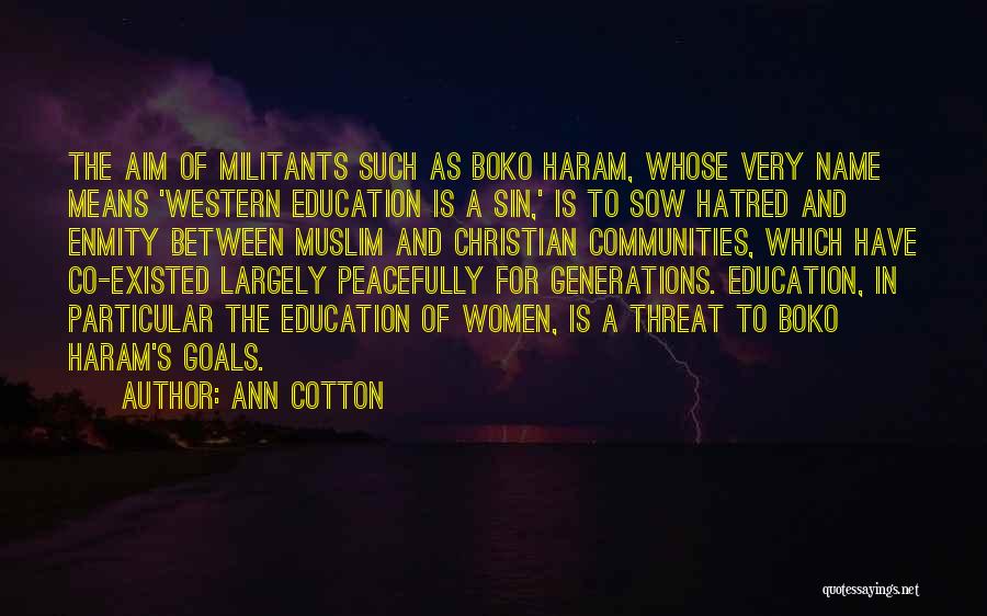 Co Education Quotes By Ann Cotton