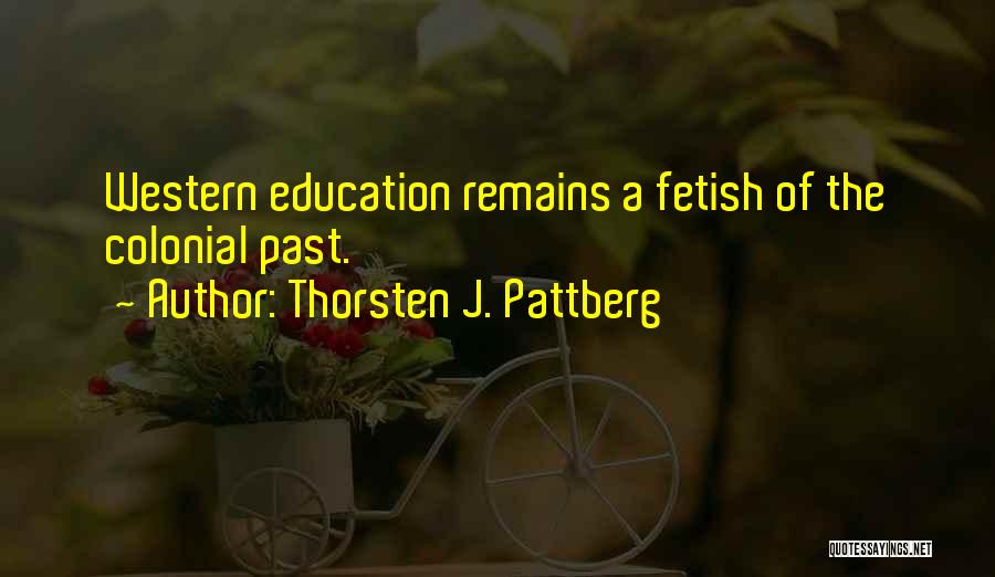 Co Education Quotes By Thorsten J. Pattberg