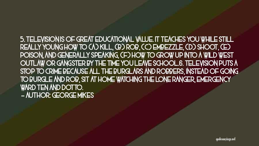 Co Educational School Quotes By George Mikes