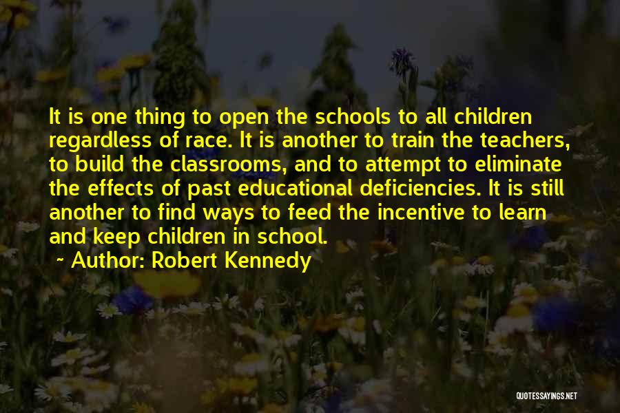 Co Educational School Quotes By Robert Kennedy