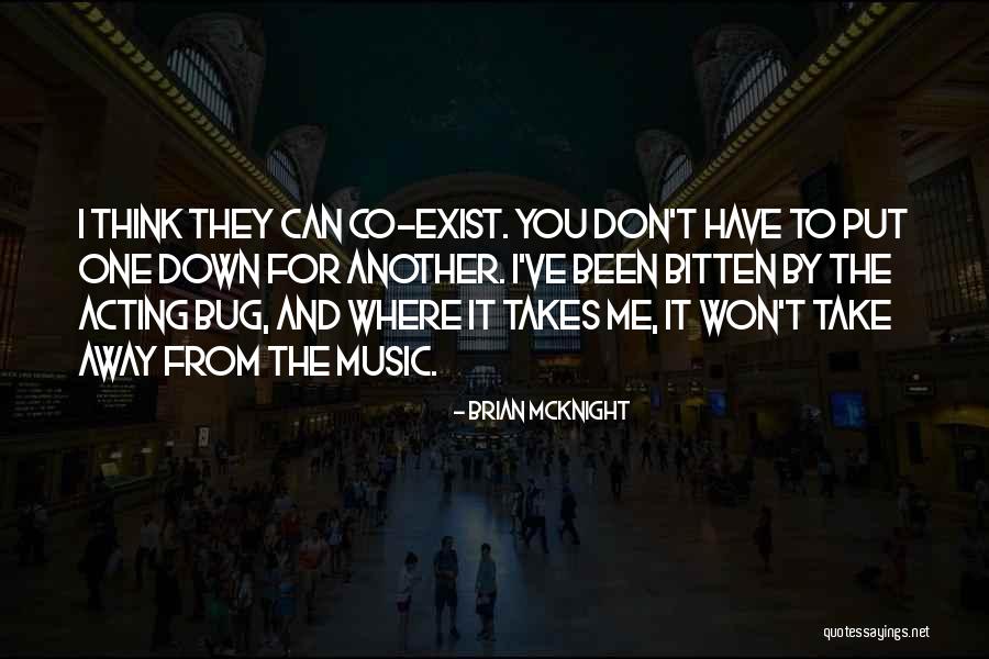 Co Exist Quotes By Brian McKnight Co Exist Quotes By Brian McKnight