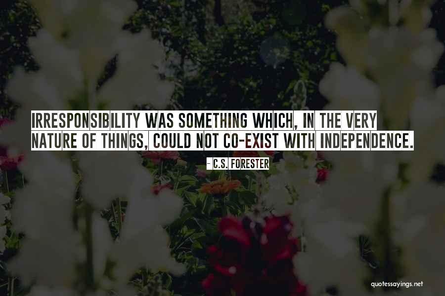 Co Exist Quotes By C.S. Forester Co Exist Quotes By C.S. Forester