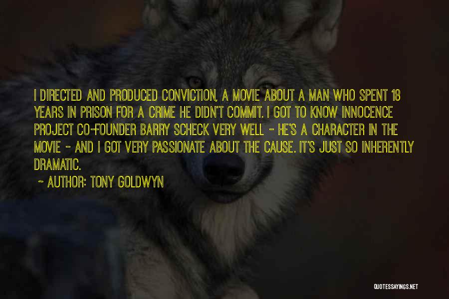 Co Founder Quotes By Tony Goldwyn