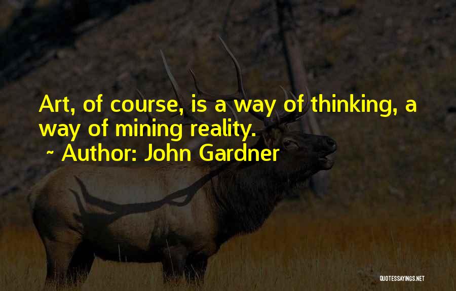 Co Heirship Quotes By John Gardner