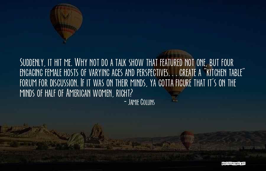 Co Hosts Of The Talk Quotes By Jamie Collins Co Hosts Of The Talk Quotes By Jamie Collins