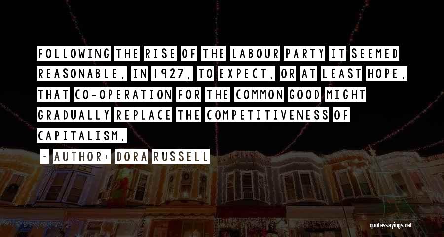 Co Operation Quotes By Dora Russell