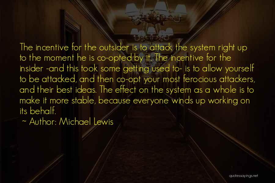 Co-ops Quotes By Michael Lewis