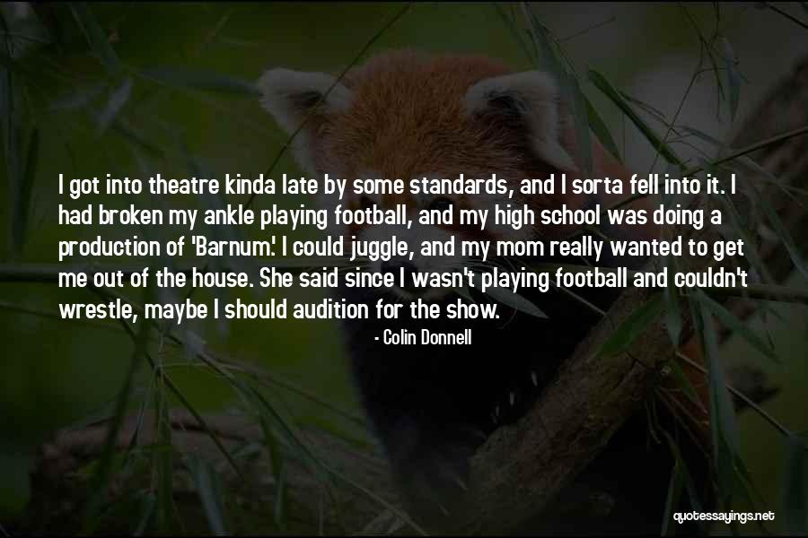 Co Production Quotes By Colin Donnell