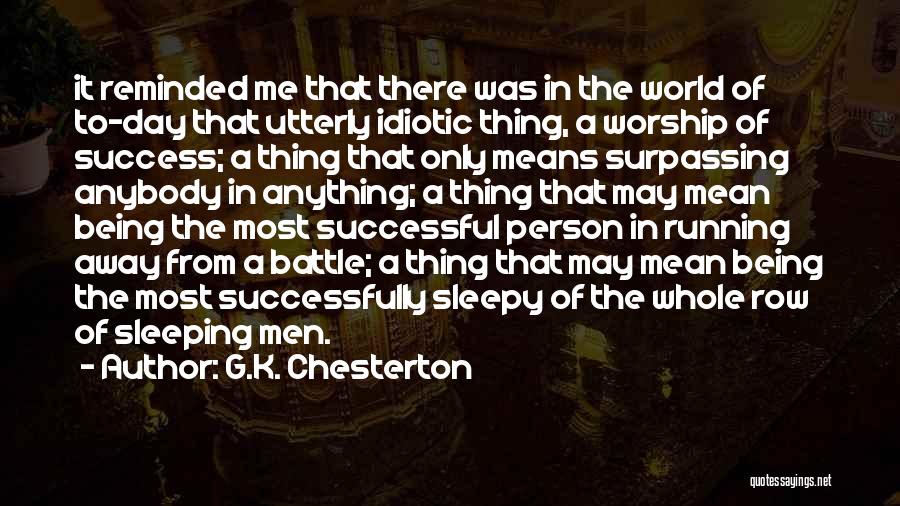 Co Sleeping Quotes By G.K. Chesterton