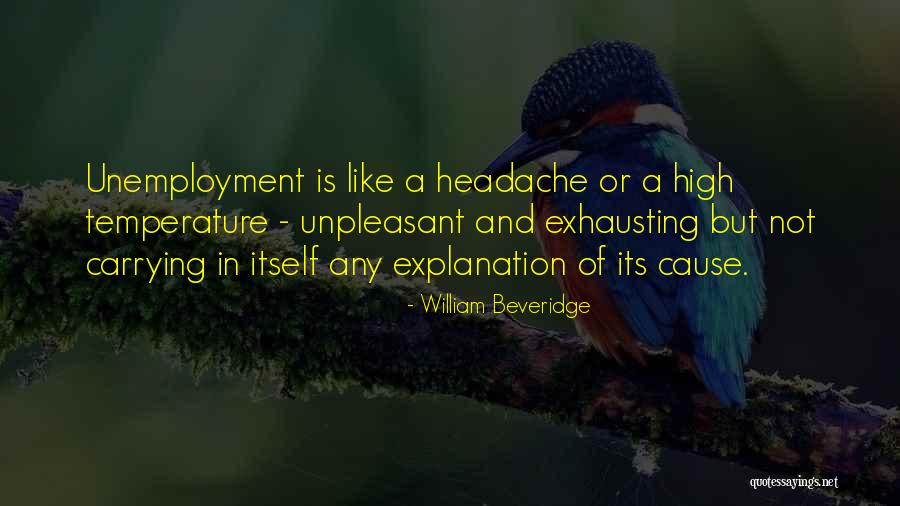 Co Unemployment Quotes By William Beveridge Co Unemployment Quotes By William Beveridge