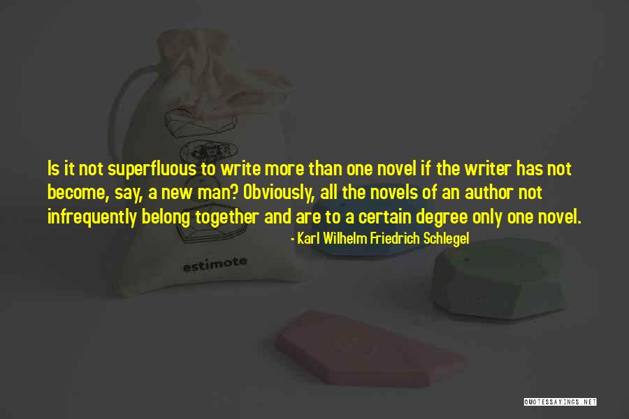 Co Writing A Novel Quotes By Karl Wilhelm Friedrich Schlegel