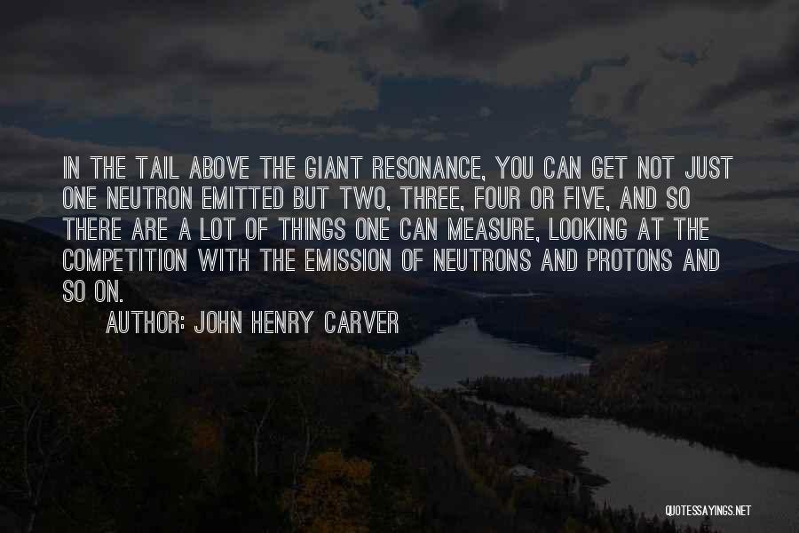 Co2 Emission Quotes By John Henry Carver