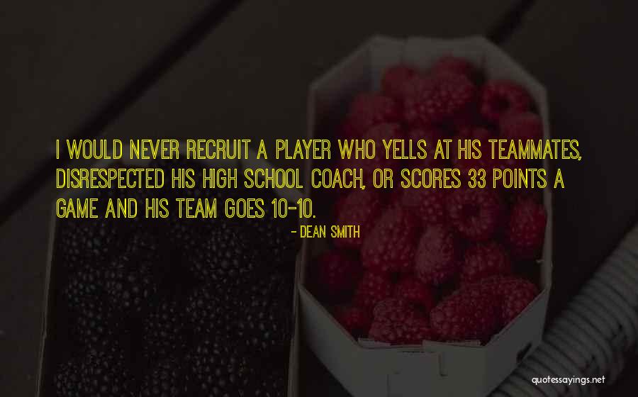 Coach And Player Quotes By Dean Smith Coach And Player Quotes By Dean Smith
