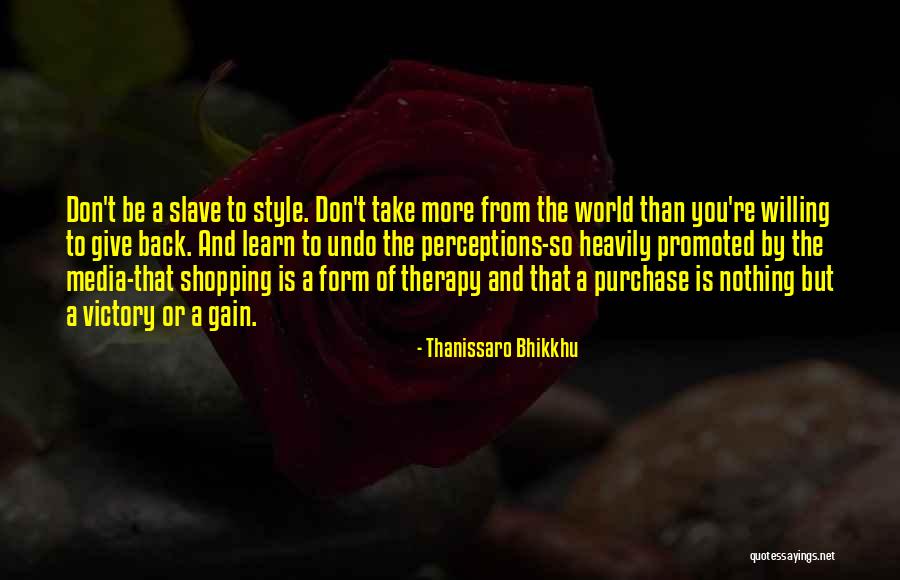 Coach Genghis Quotes By Thanissaro Bhikkhu Coach Genghis Quotes By Thanissaro Bhikkhu