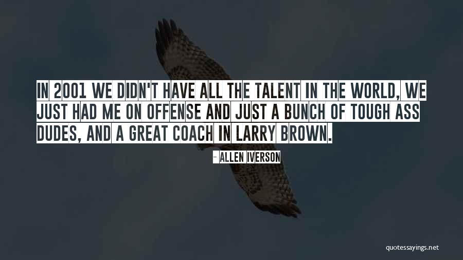 Coach K Basketball Quotes By Allen Iverson