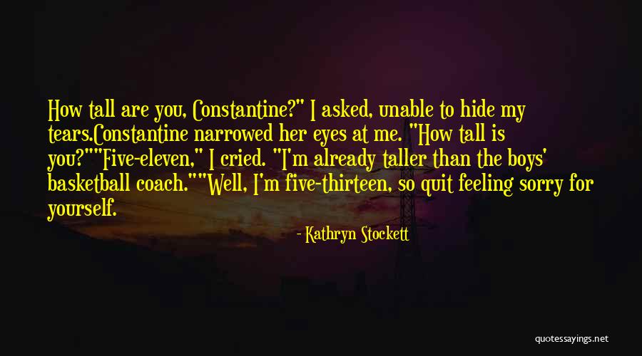 Coach K Basketball Quotes By Kathryn Stockett