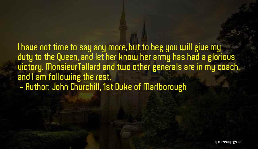 Coach K Duke Quotes By John Churchill, 1st Duke Of Marlborough