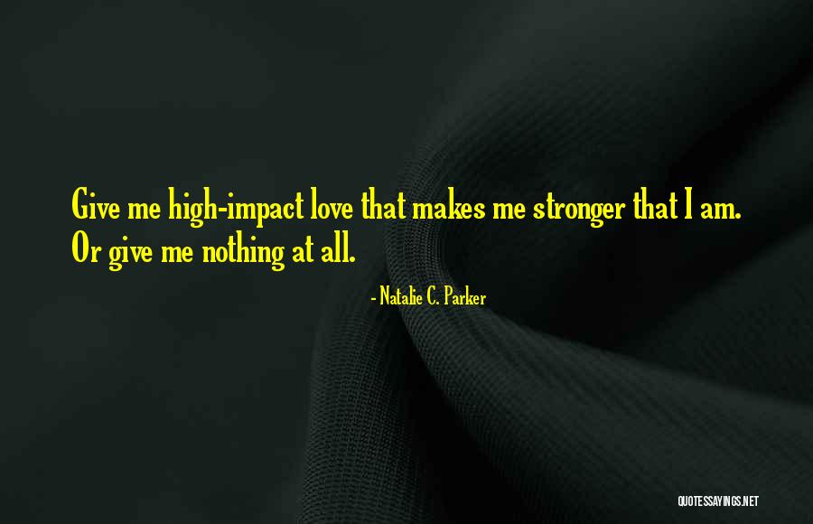 Coach O Lsu Quotes By Natalie C. Parker Coach O Lsu Quotes By Natalie C. Parker