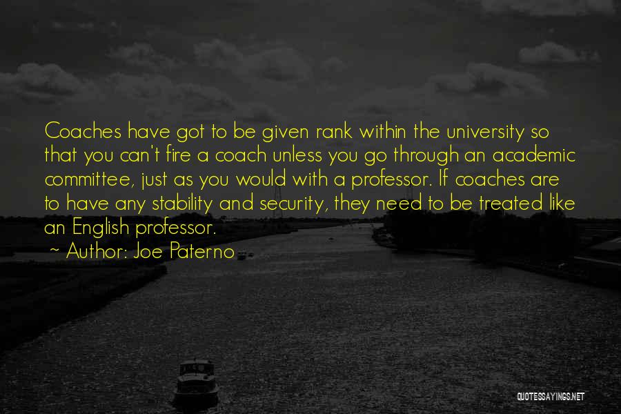 Coach Paterno Quotes By Joe Paterno