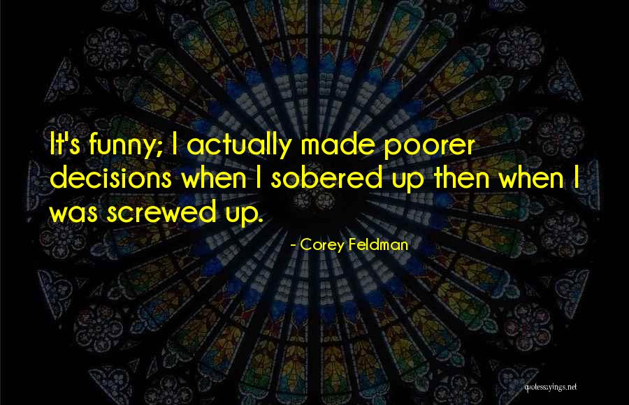 Coach Ralph Fontaine Quotes By Corey Feldman Coach Ralph Fontaine Quotes By Corey Feldman