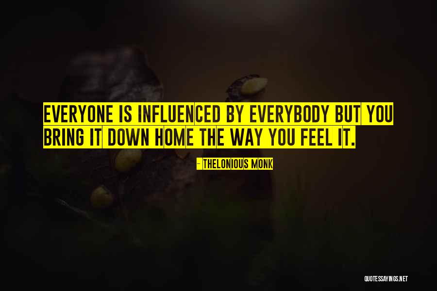 Coach Roz Quotes By Thelonious Monk Coach Roz Quotes By Thelonious Monk