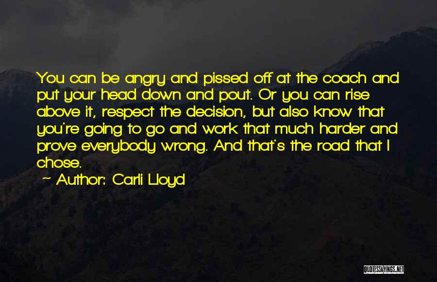 Coach Work Quotes By Carli Lloyd