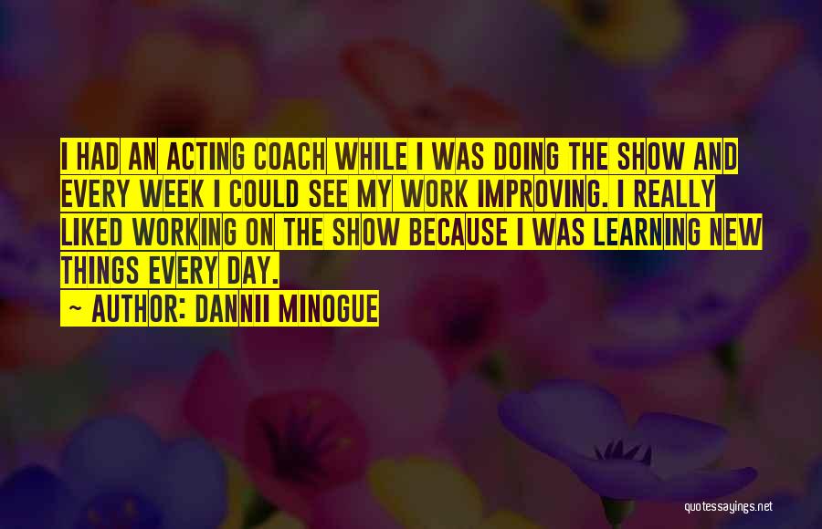 Coach Work Quotes By Dannii Minogue