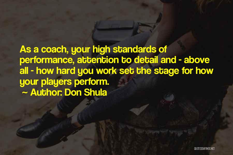 Coach Work Quotes By Don Shula