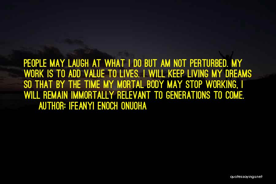 Coach Work Quotes By Ifeanyi Enoch Onuoha