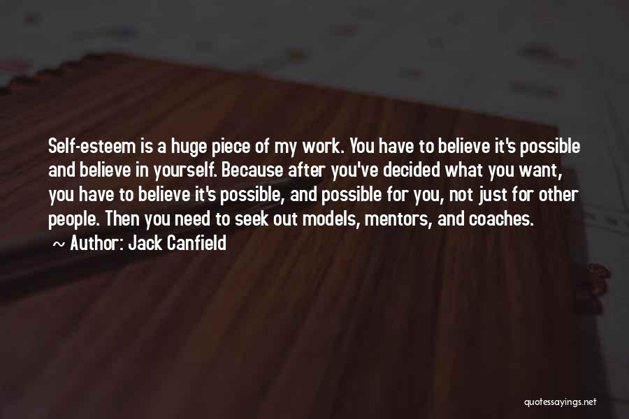 Coaches And Mentors Quotes By Jack Canfield