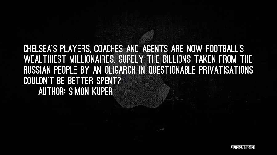 Coaches And Players Quotes By Simon Kuper