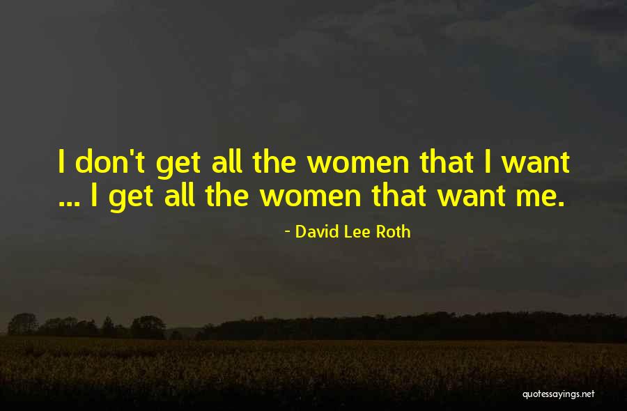 Coaches Dedication Quotes By David Lee Roth