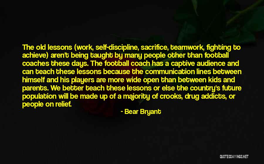 Coaches Kids Quotes By Bear Bryant