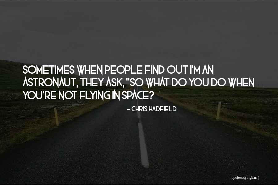 Coaches Kids Quotes By Chris Hadfield