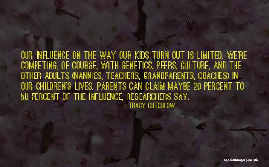 Coaches Kids Quotes By Tracy Cutchlow
