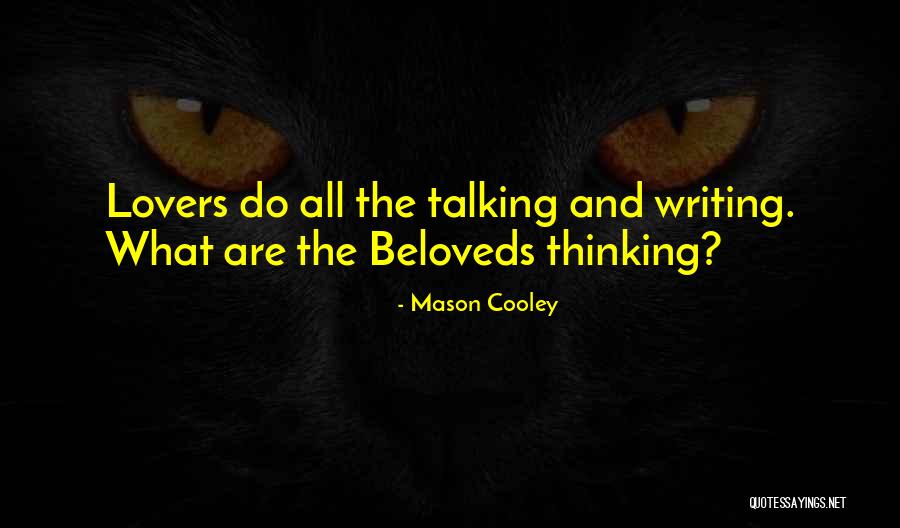 Coachin Quotes By Mason Cooley Coachin Quotes By Mason Cooley