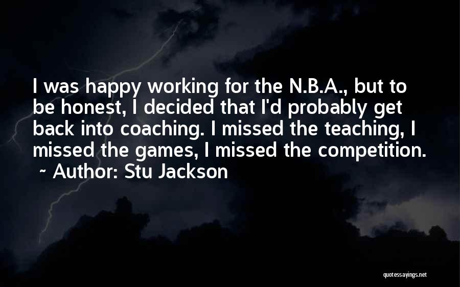 Coaching And Teaching Quotes By Stu Jackson