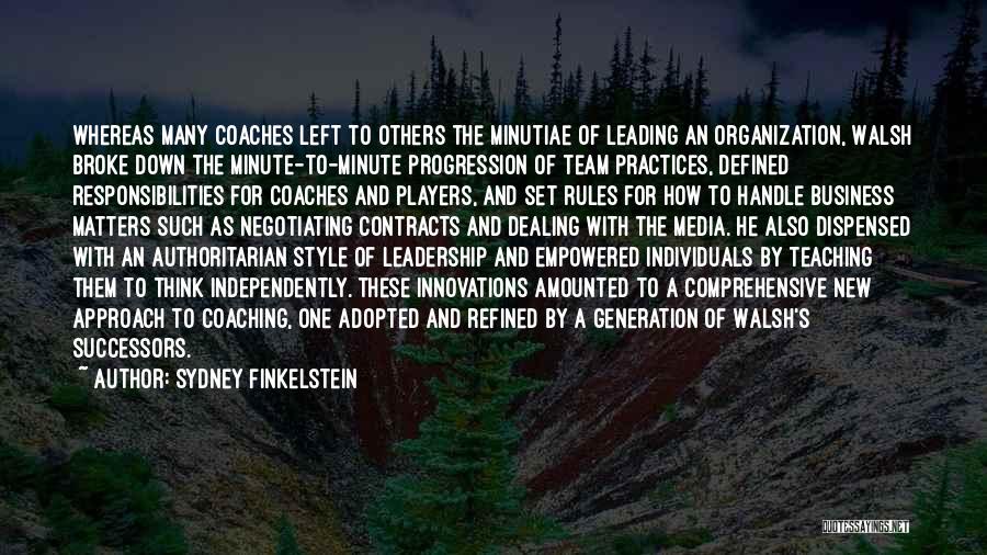 Coaching And Teaching Quotes By Sydney Finkelstein