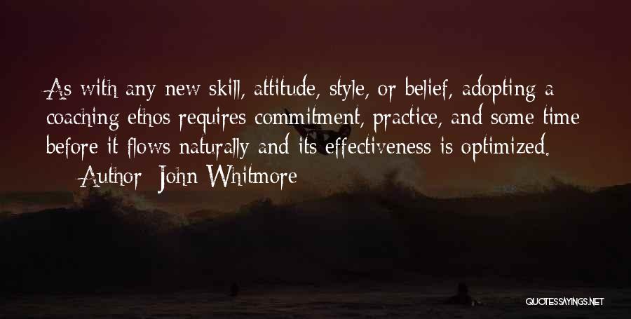 Coaching Effectiveness Quotes By John Whitmore