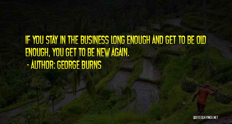 Coachmans Golf Wisconsin Quotes By George Burns