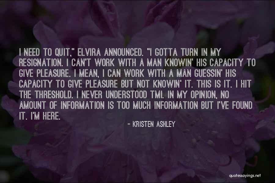 Coadjuvantes Quotes By Kristen Ashley Coadjuvantes Quotes By Kristen Ashley