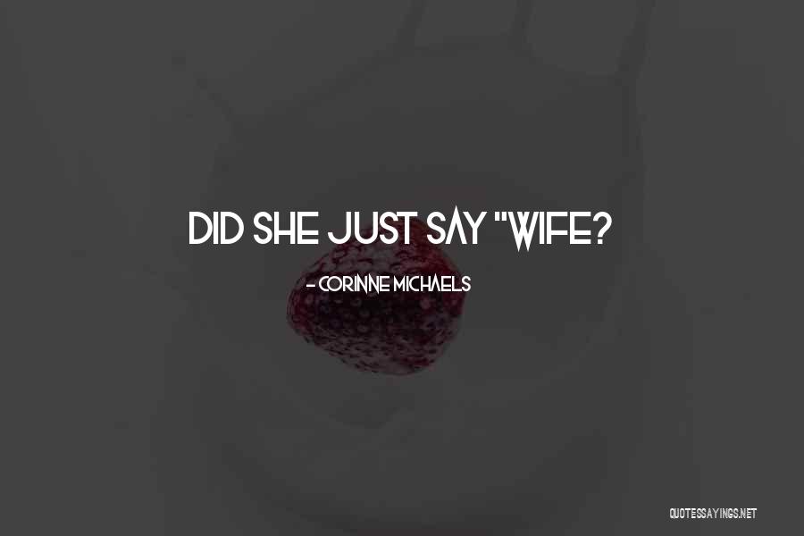 Coaja De Portocale Quotes By Corinne Michaels Coaja De Portocale Quotes By Corinne Michaels