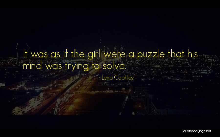 Coakley Quotes By Lena Coakley Coakley Quotes By Lena Coakley