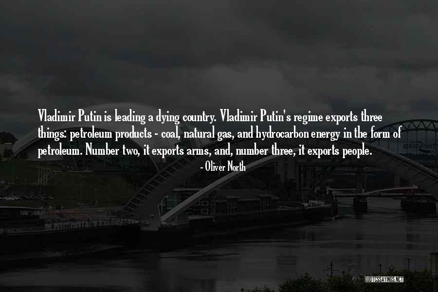 Coal And Petroleum Quotes By Oliver North Coal And Petroleum Quotes By Oliver North