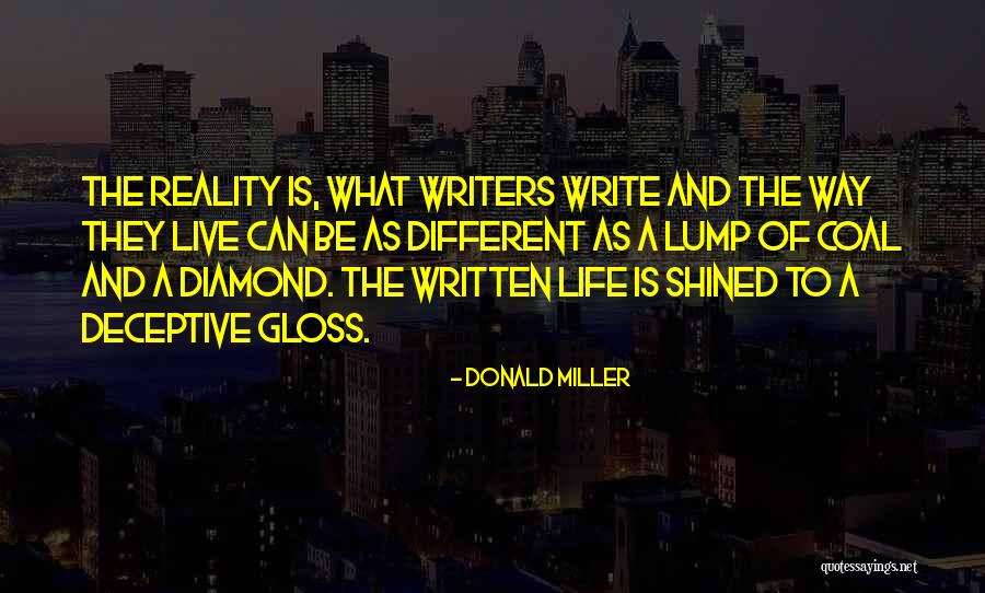 Coal Diamond Quotes By Donald Miller Coal Diamond Quotes By Donald Miller