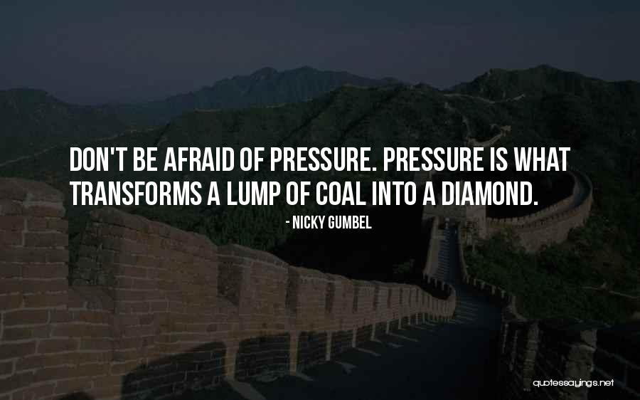 Coal Diamond Quotes By Nicky Gumbel Coal Diamond Quotes By Nicky Gumbel
