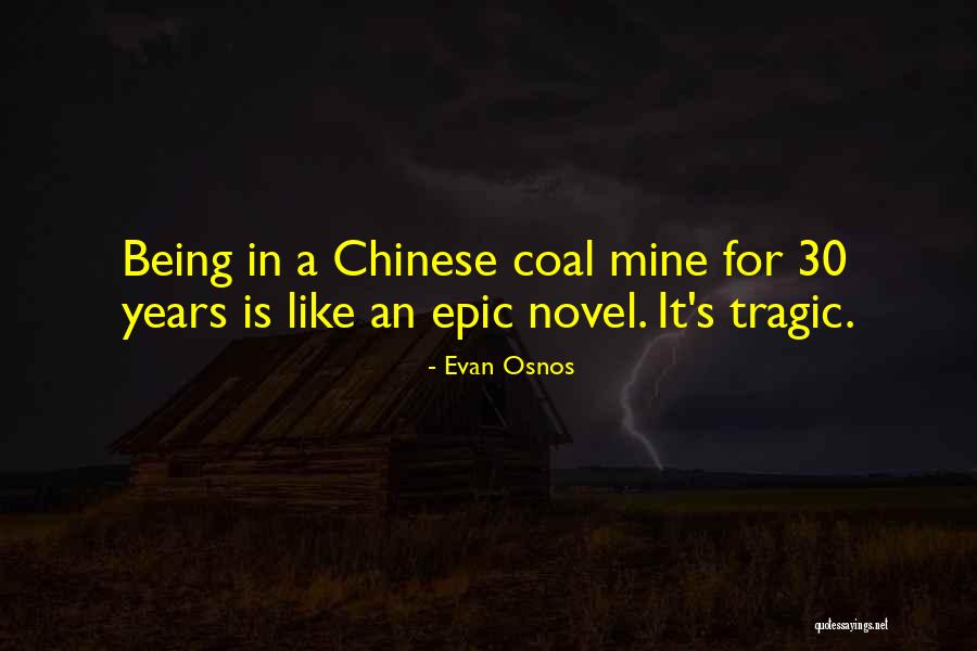 Coal Mine Quotes By Evan Osnos