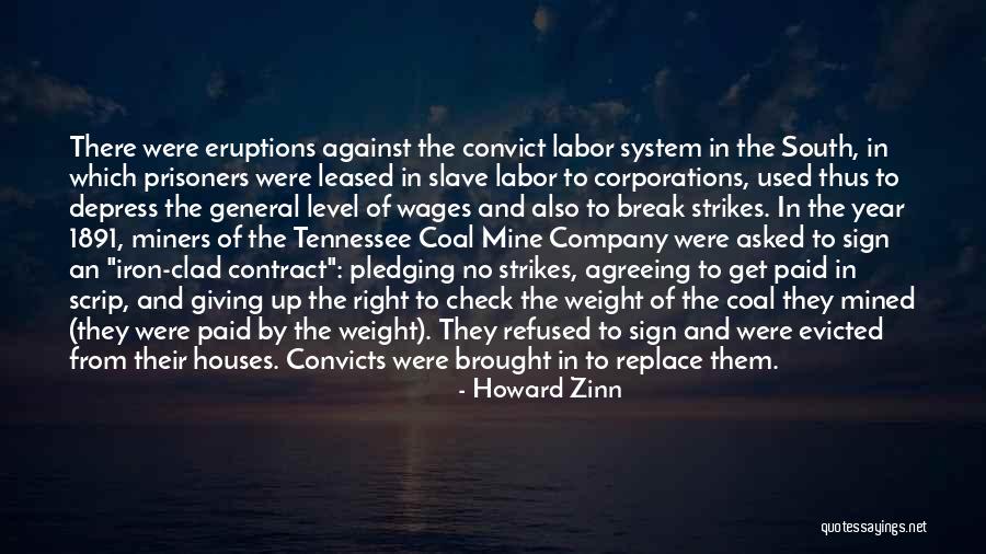 Coal Mine Quotes By Howard Zinn